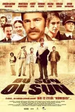 Bu Son Olsun (2012)