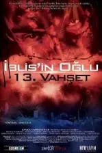 İblisin Oğlu: 13. Vahşet (2013)