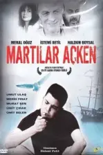 Martılar Açken (2003)