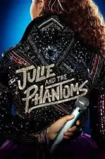 Julie and the Phantoms (2020)