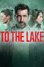 To the Lake (2019)