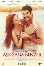 Aşk Sana Benzer (2015)