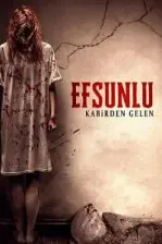 Efsunlu: Kabirden Gelen (2019)