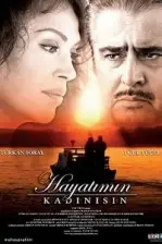 Hayatımın Kadınısın (2006)
