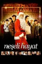 Neşeli Hayat (2009)