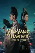 Yin-Yang Ustası: Ölümsüzlük Rüyası (2020)