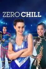 Zero Chill (2021)