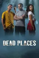 Dead Places (2021)
