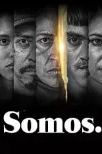 Somos. (2021)