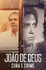 João de Deus: Cura e Crime (2021)