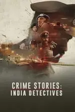 Crime Stories: India Detectives (2021)
