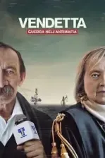 Vendetta: Guerra nell’antimafia (2021)