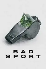 Bad Sport (2021)