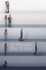 El tiempo que te doy (2021)