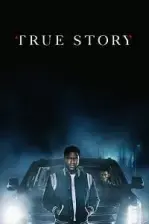True Story (2021)