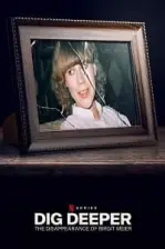 Dig Deeper: Das Verschwinden von Birgit Meier (2021)