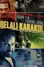 Belalı Karakol (2021)