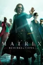 Matrix 4: Resurrections (2021)