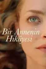 Bir Annenin Hikayesi (2021)