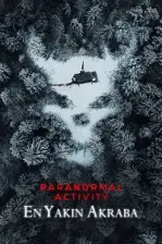 Paranormal Activity: En Yakın Akraba (2021)