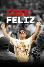 Casi Feliz (2020)
