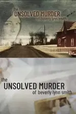 The Unsolved Murder of Beverly Lynn Smith (2022)
