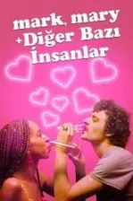 Mark, Mary & Diğer Bazı İnsanlar (2021)