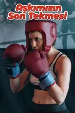 Aşkımızın Son Tekmesi (2019)