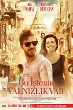 Bu İşte Bir Yalnızlık Var (2013)