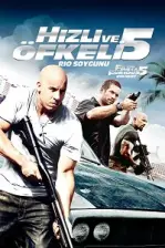 Hızlı ve Öfkeli 5: Rio Soygunu (2011)