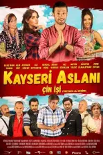 Kayseri Aslanı: Çin İşi (2017)