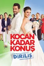 Kocan Kadar Konuş: Diriliş (2016)