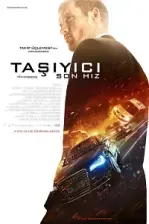 Taşıyıcı 4: Son Hız (2015)