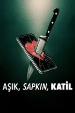 Aşık, Sapkın, Katil (2024)