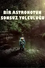 Bir Astronotun Sonsuz Yolculuğu (2024)