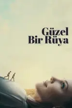 Güzel Bir Rüya (2022)