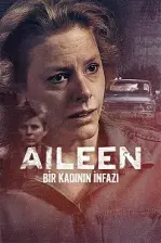 Aileen: Bir Kadının İnfazı (2025)