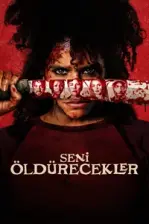 Seni Öldürecekler (2026)