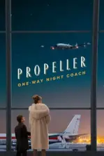 Propeller One-Way Night Coach (2026)