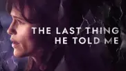 The Last Thing He Told Me 2. Sezon 2. Bölüm Banner