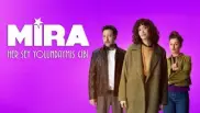Mira: Her Şey Yolundaymış Gibi 1. Sezon 5. Bölüm Banner
