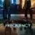 Frequency 1. Sezon 1. Bölüm Small Poster