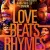 Love Beats Rhymes Small Poster