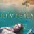 Riviera 1. Sezon 1. Bölüm Small Poster