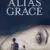 Alias Grace 1. Sezon 1. Bölüm Small Poster