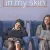 In My Skin Small Poster