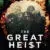 The Great Heist 1. Sezon 1. Bölüm Small Poster