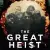 The Great Heist Small Poster