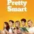 Pretty Smart 1. Sezon 1. Bölüm Small Poster