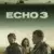 Echo 3 1. Sezon 1. Bölüm Small Poster